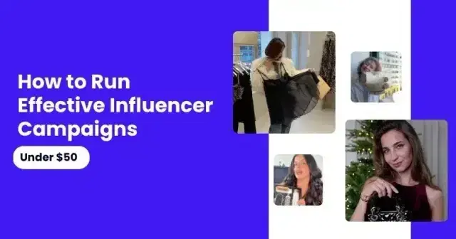 how to run influencer campaign under $50
